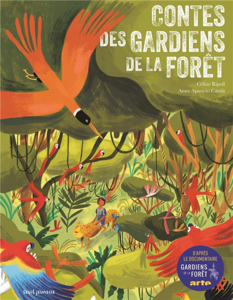 CONTES DES GARDIENS DE LA FORET - RIPOLL - SEUIL JEUNESSE