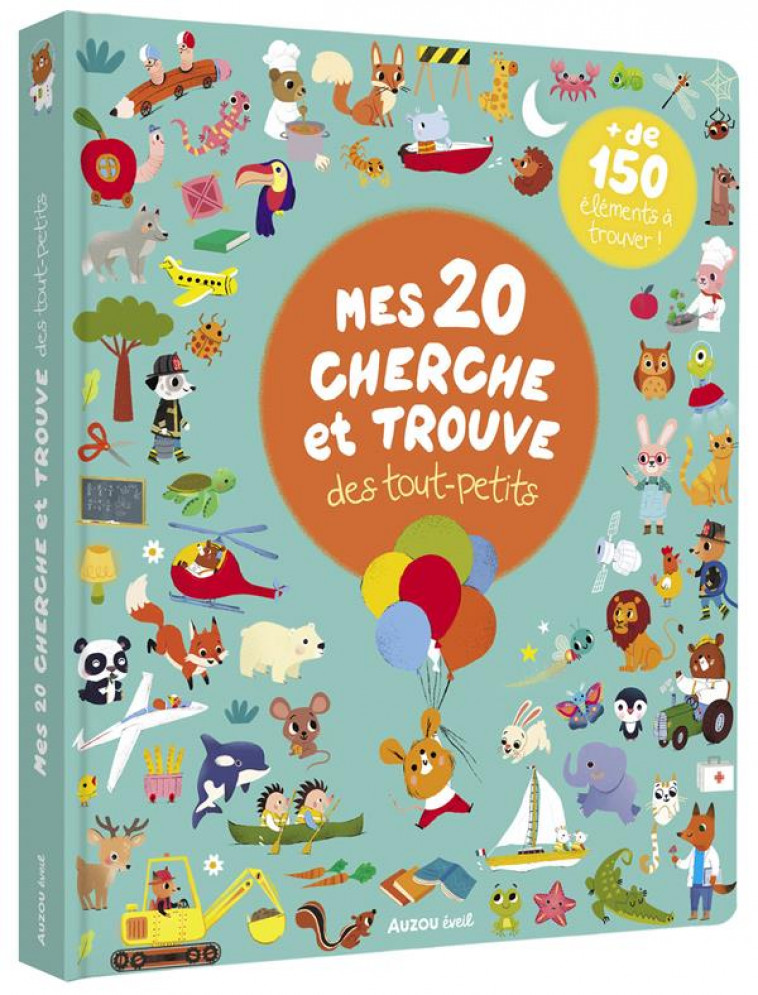 MES 20 CHERCHE ET TROUVE DES TOUT-PETITS - NERADOVA/ROHRBACH - PHILIPPE AUZOU