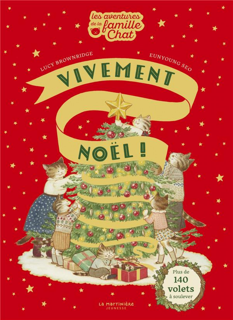 VIVEMENT NOEL !. LES AVENTURES DE LA FAMILLE CHAT - BROWNRIDGE/SEO - MARTINIERE BL