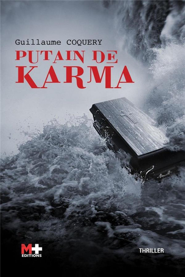 PUTAIN DE KARMA - COQUERY GUILLAUME - M PLUS