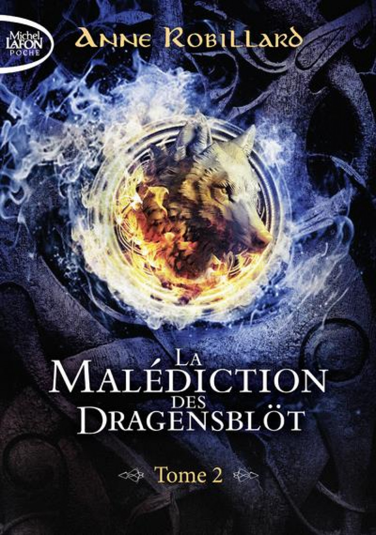 LA MALEDICTION DES DRAGENSBLOT - TOME 2 - ROBILLARD ANNE - LAFON POCHE