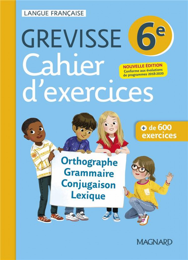 GREVISSE LANGUE FRANCAISE : 6E  -  CAHIER D'EXERCICES -  CARRERE, ARIANE - MAGNARD