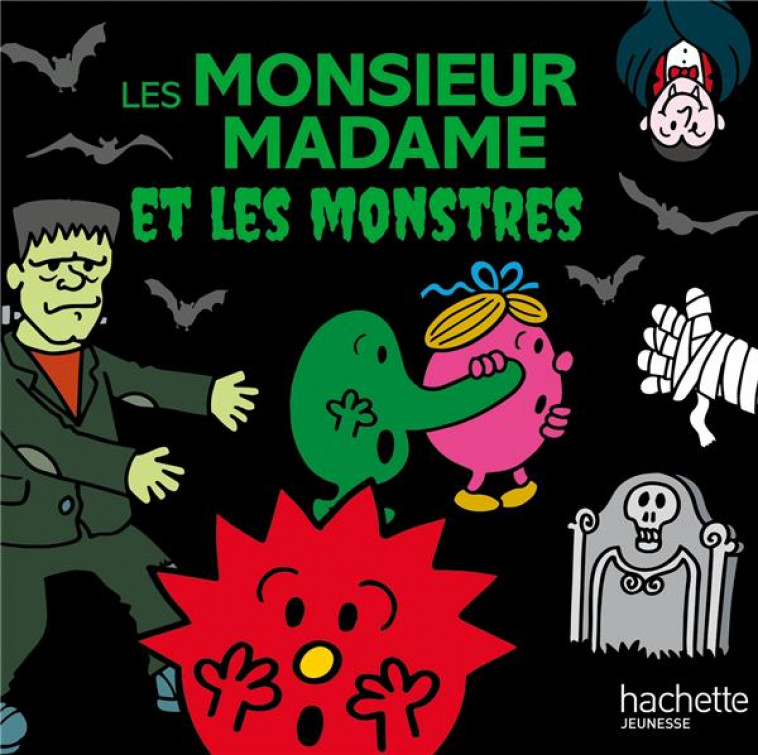 LES MONSIEUR MADAME ET LES MONSTRES - HARGREAVES ADAM - HACHETTE