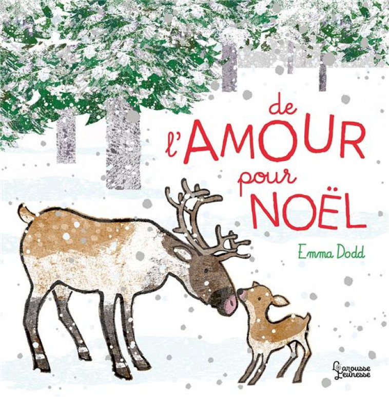 DE L-AMOUR POUR NOEL - DODD EMMA - LAROUSSE