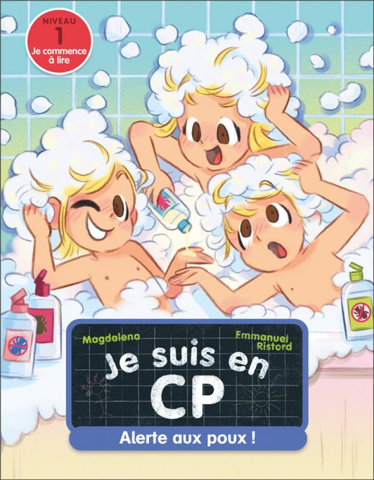 JE SUIS EN CP - T14 - ALERTE AUX POUX ! - NIVEAU 1 - MAGDALENA/RISTORD - FLAMMARION