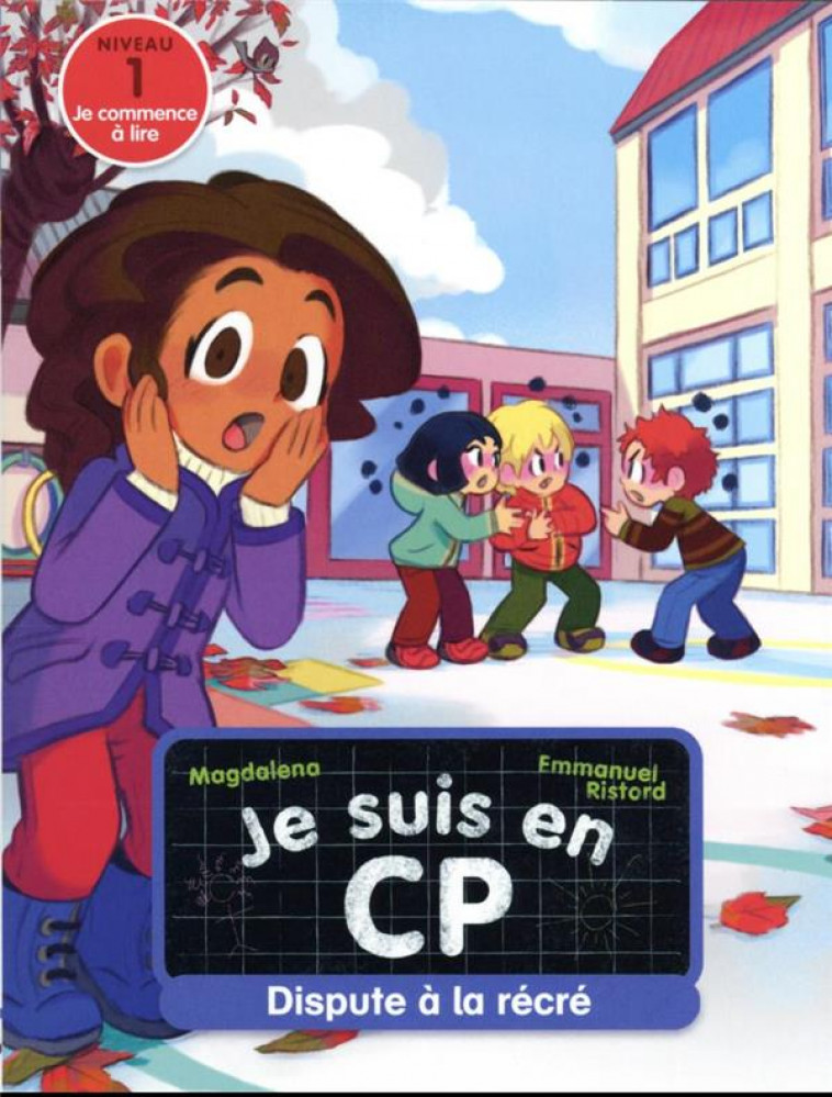 JE SUIS EN CP - T02 - DISPUTE A LA RECRE - NIVEAU 1 - MAGDALENA/RISTORD - FLAMMARION