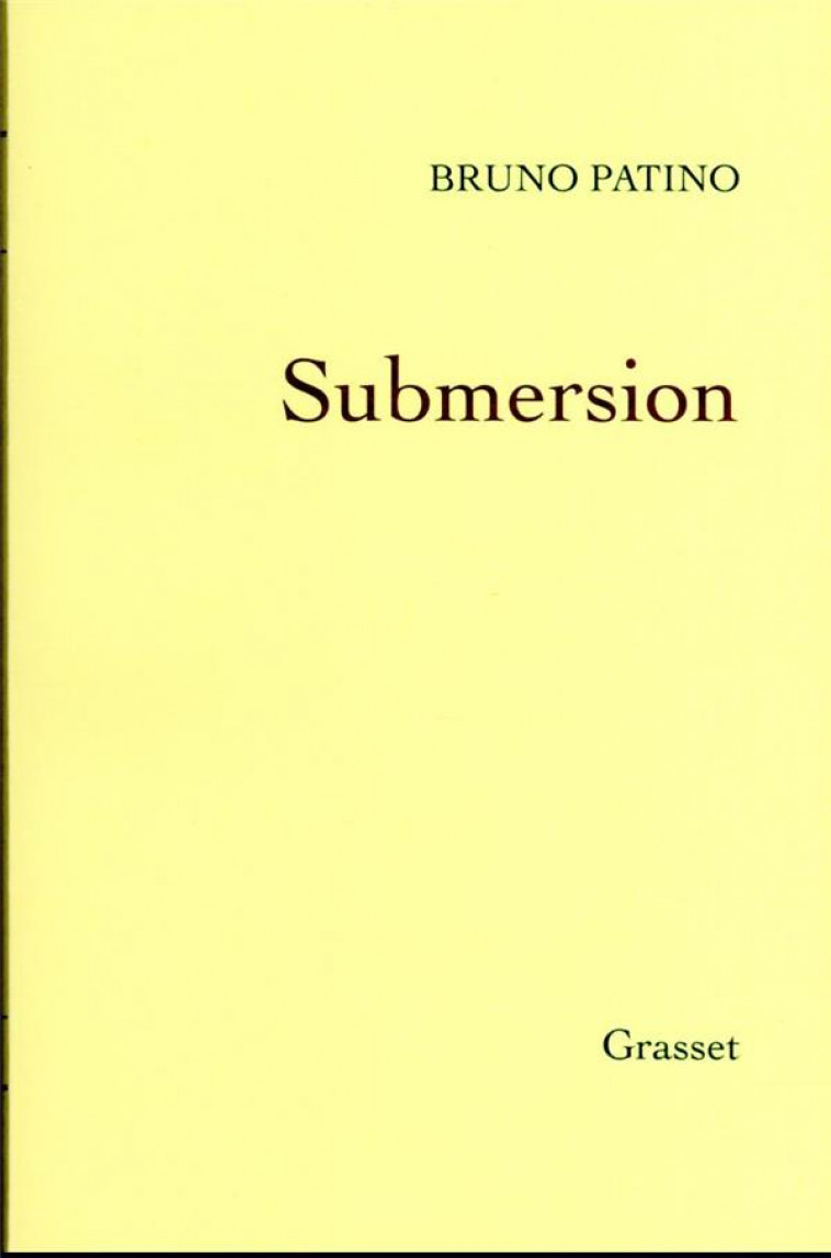 SUBMERSION - PATINO BRUNO - GRASSET