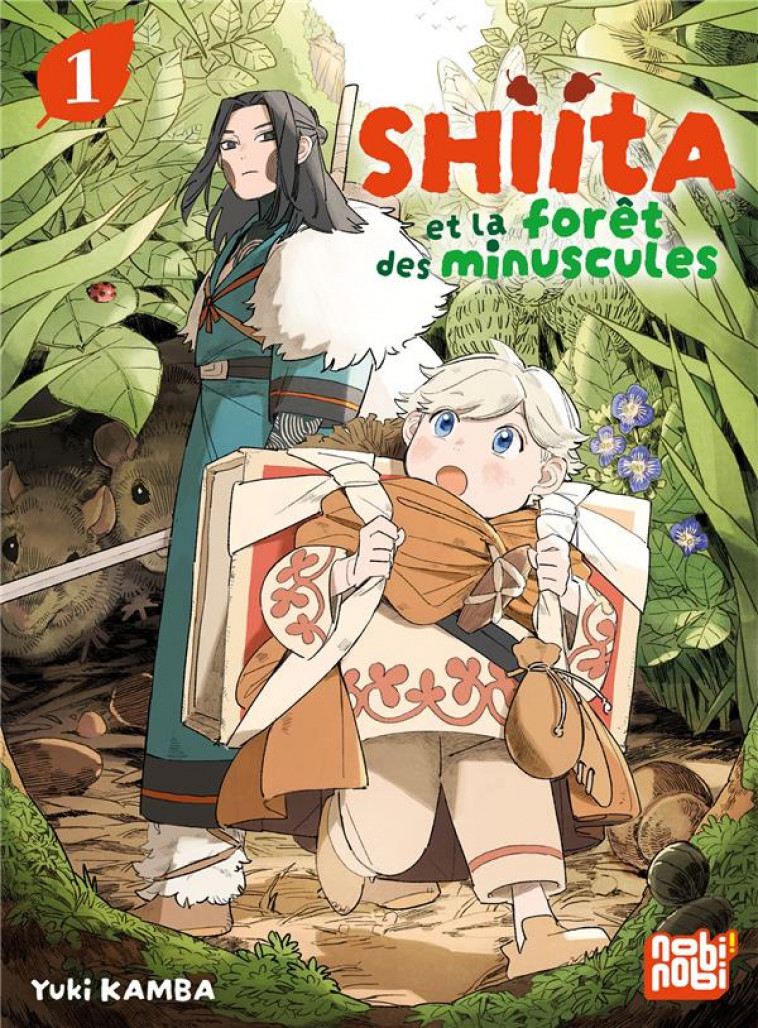 SHIITA ET LA FORET DES MINUSCULES T01 - KAMBA YUKI - NOBI NOBI