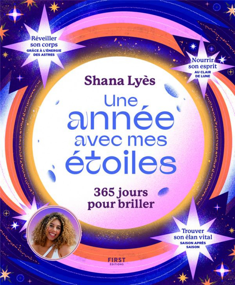 UNE ANNEE AVEC MES ETOILES - 365 JOURS POUR BRILLER - LYES SHANA - FIRST