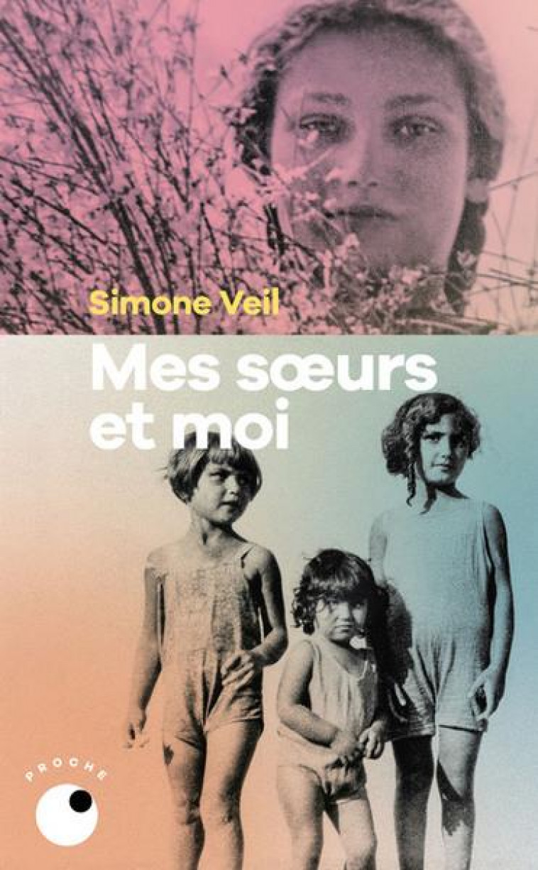 MES SOEURS ET MOI - VEIL SIMONE - BLACKLEPHANT