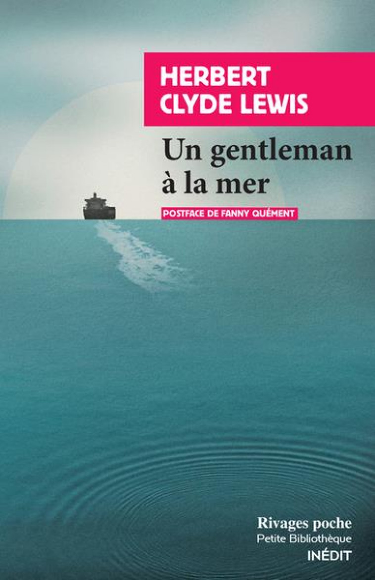 UN GENTLEMAN A LA MER - LEWIS/QUEMENT - Rivages