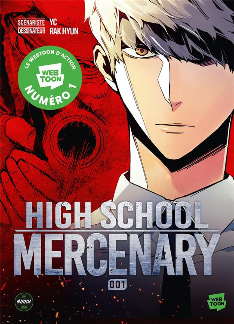 HIGH SCHOOL MERCENARY - TOME 1 - HYUN/YC - MICHEL LAFON