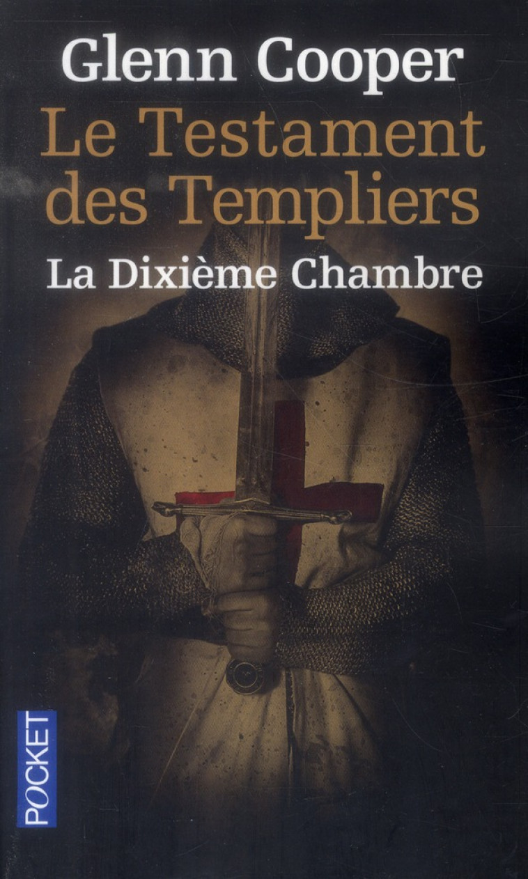 LE TESTAMENT DES TEMPLIERS  -  LA DIXIEME CHAMBRE - COOPER, GLENN - Pocket