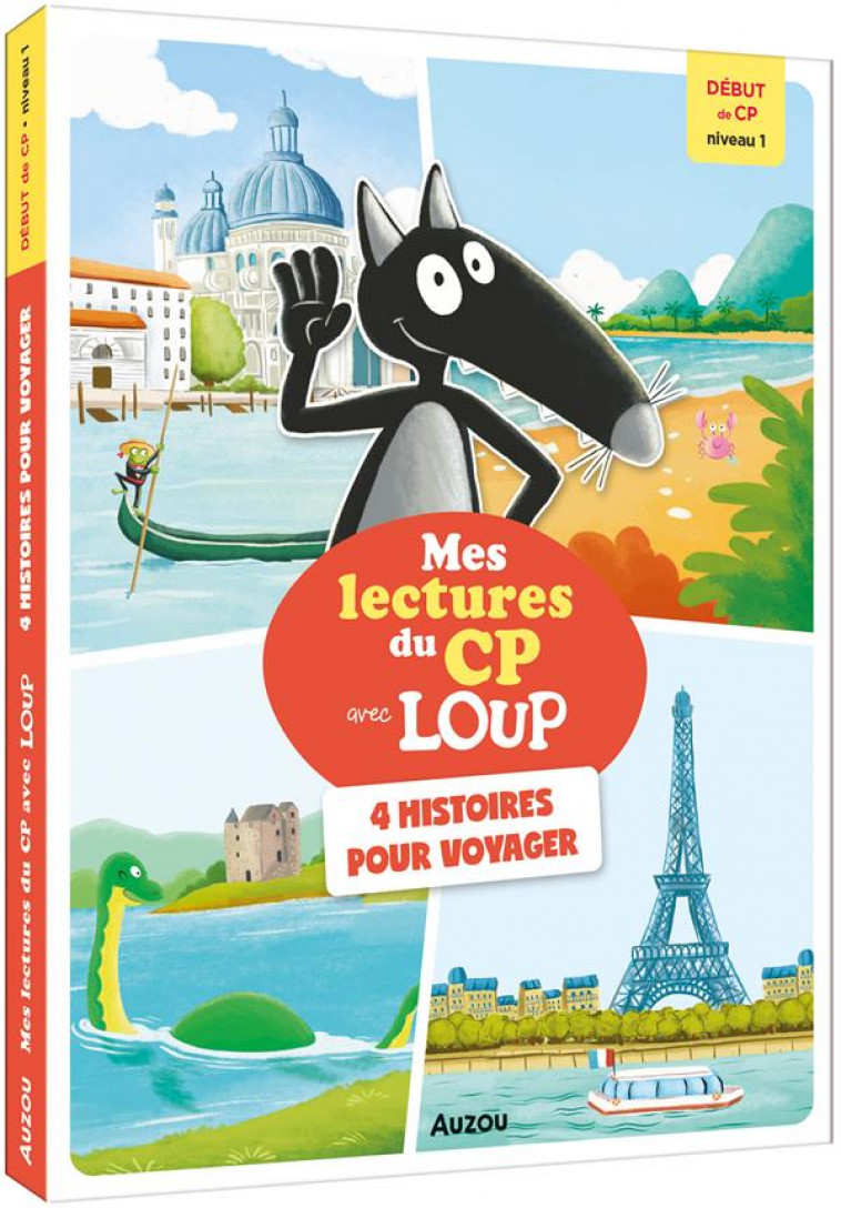 MES LECTURES DU CP AVEC LOUP - NIVEAU 1 - 4 HISTOIRES POUR VOYAGER - LALLEMAND/THUILLIER - PHILIPPE AUZOU