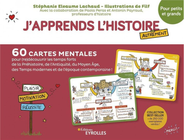 J'APPRENDS L'HISTOIRE AUTREMENT : POUR PETITS ET GRANDS - ELEAUME LACHAUD, STEPHANIE - EYROLLES