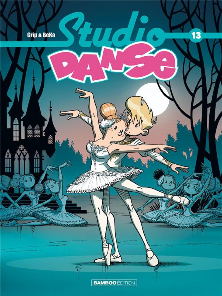 STUDIO DANSE TOME 13 - BEKA/CRIP - BAMBOO