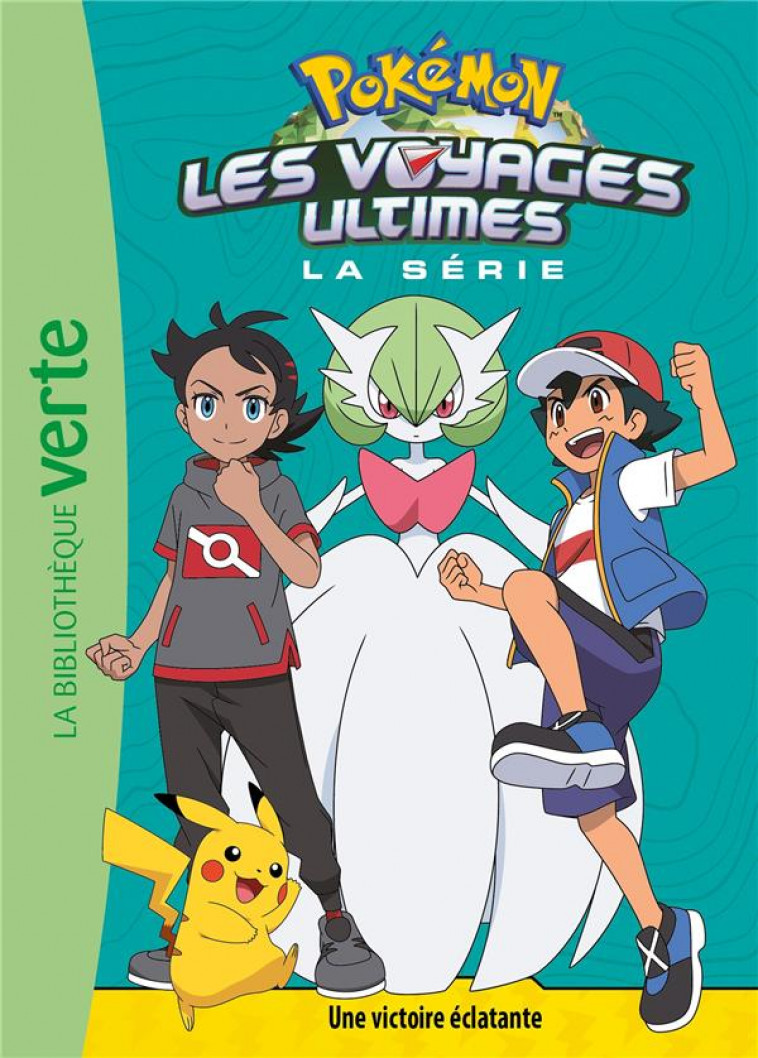 POKEMON LES VOYAGES - T26 - POKEMON LES VOYAGES ULTIMES 26 - UNE VICTOIRE ECLATANTE - THE POKEMON COMPANY - HACHETTE