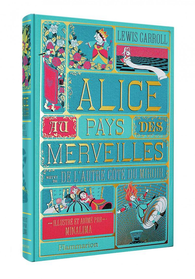 ALICE AU PAYS DES MERVEILLES SUIVI DE L-AUTRE COTE DU MIROIR - ILLUSTRE ET ANIME PAR MINALIMA - MINALIMA/CARROLL - FLAMMARION