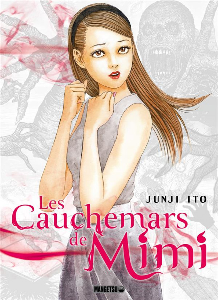 LES CAUCHEMARS DE MIMI - ITO/KIHARA/NAKAYAMA - MANGETSU