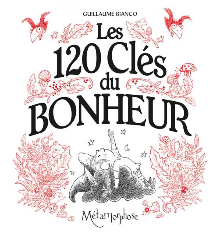 LES 120 CLES DU BONHEUR - BIANCO GUILLAUME - OXYMORE