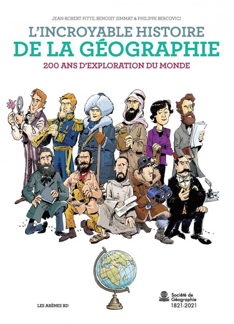 L-INCROYABLE HISTOIRE DE LA GEOGRAPHIE - SIMMAT/BERCOVICI - ARENES