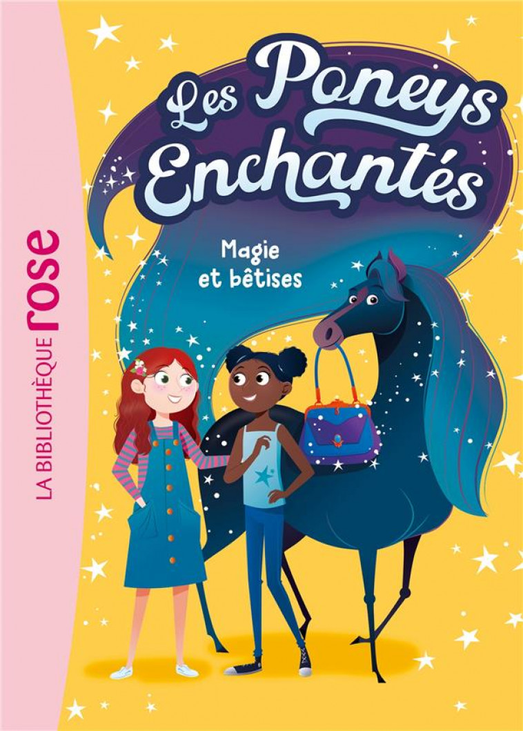 LES PONEYS ENCHANTES - T01 - LES PONEYS ENCHANTES 01 - MAGIE ET BETISES - GREGG STACY - HACHETTE