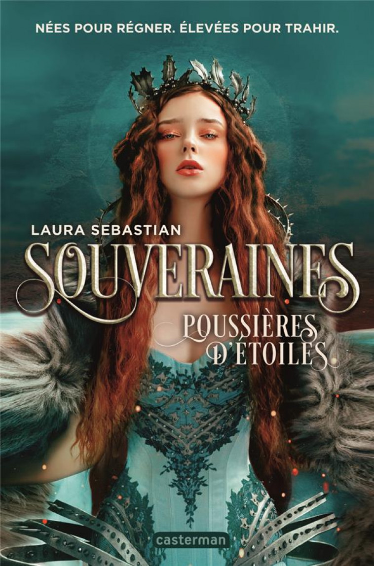 SOUVERAINES - VOL02 - POUSSIERES D-ETOILES - SEBASTIAN LAURA - CASTERMAN