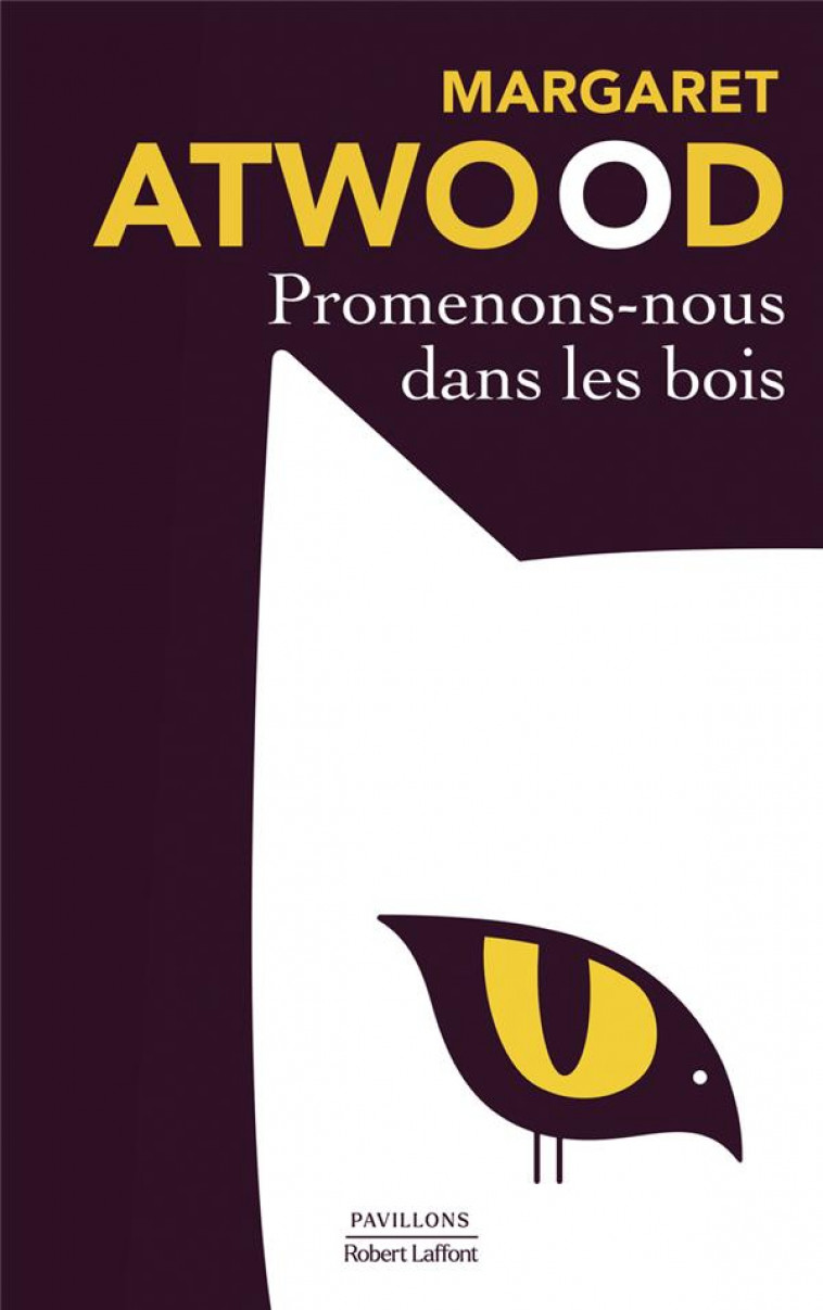 PROMENONS-NOUS DANS LES BOIS - ATWOOD MARGARET - ROBERT LAFFONT