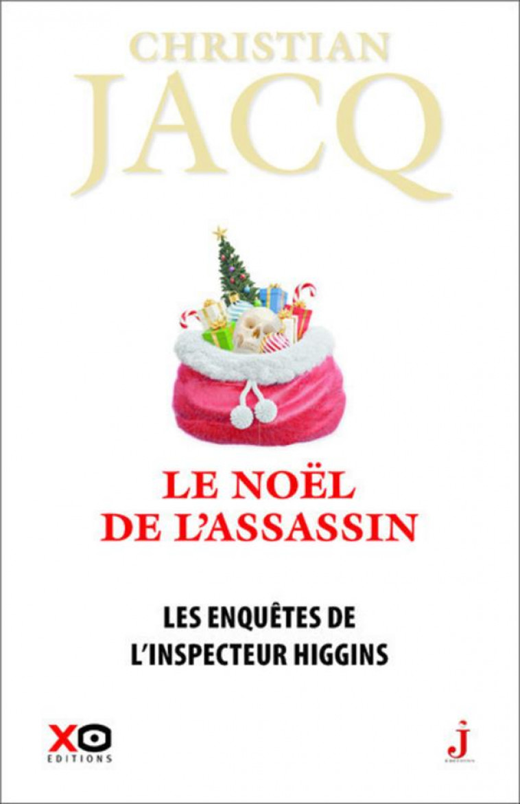 LES ENQUETES DE L-INSPECTEUR HIGGINS - TOME 42 LE NOEL DE L-ASSASSIN - EDITION COLLECTOR 2023 - JACQ CHRISTIAN - XO