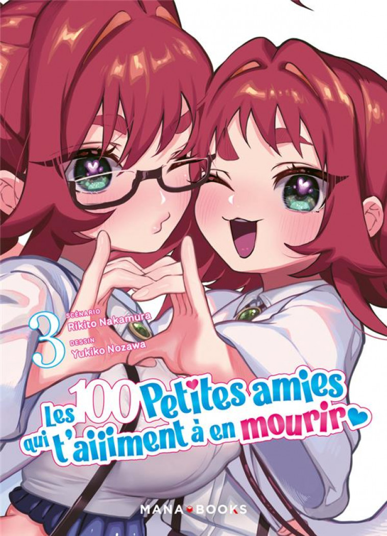 MANGA/LES 100 PETITES AMIES - LES 100 PETITES AMIES QUI T-AIIIMENT A EN MOURIR T03 - NAKAMURA/NOZAWA - MANA BOOKS