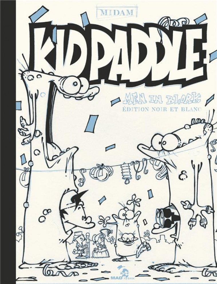 KID PADDLE - TOME 15 - EDITION N&B FAC-SIMILE - MIDAM - GLENAT