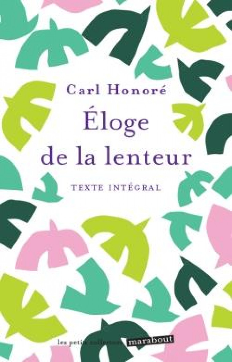 ELOGE DE LA LENTEUR - HONORE CARL - MARABOUT