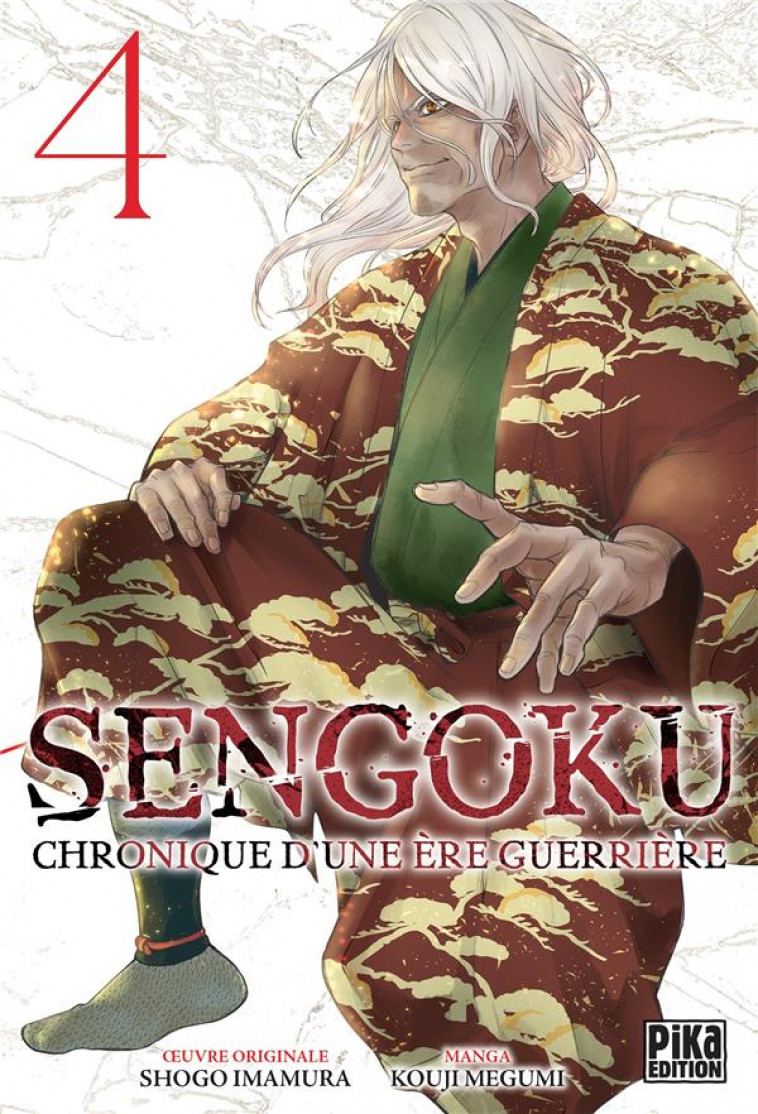 SENGOKU T04 - CHRONIQUE D-UNE ERE GUERRIERE - MEGUMI/IMAMURA - PIKA