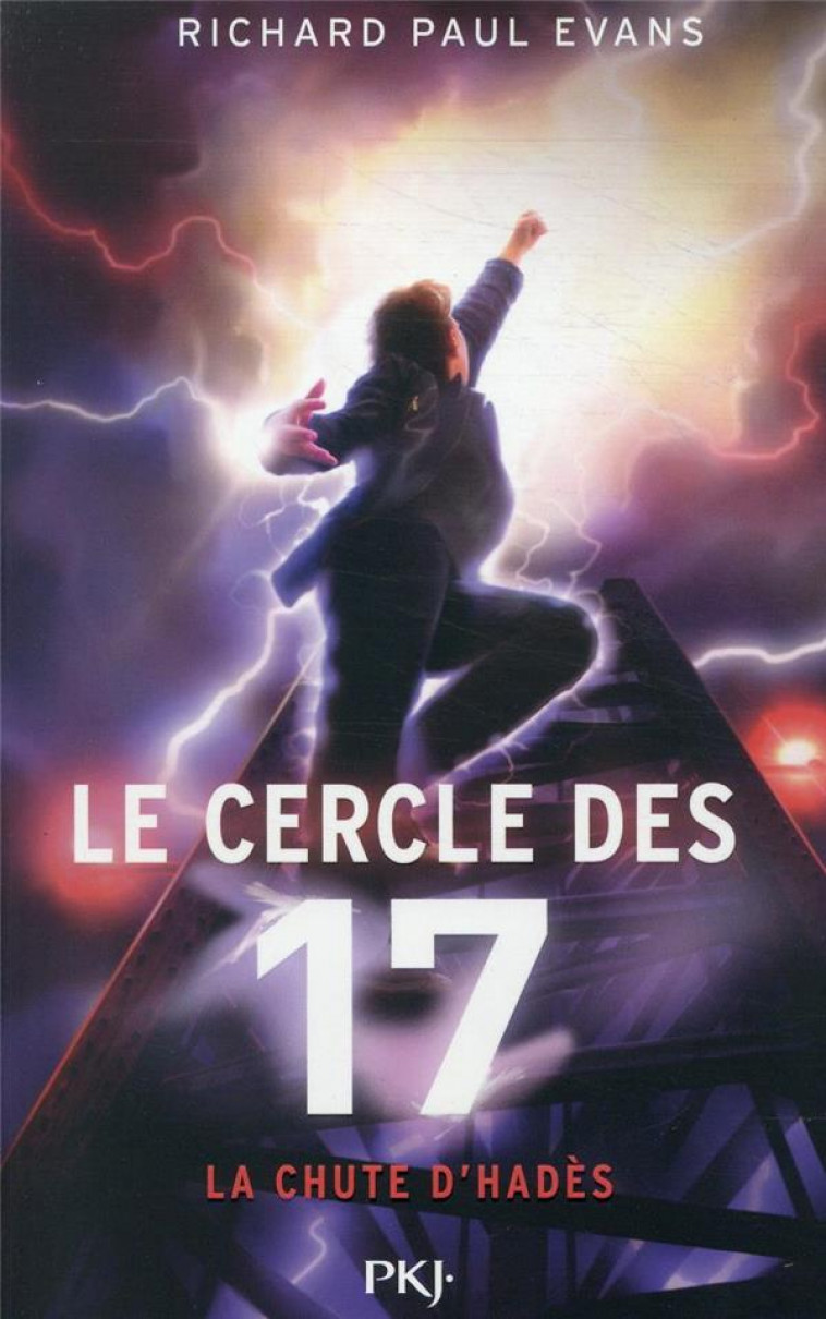 LE CERCLE DES 17 - TOME 6 LA CHUTE D-HADES - VOL06 - EVANS RICHARD PAUL - Pocket jeunesse