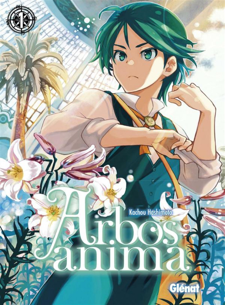 ARBOS ANIMA - TOME 01 - HASHIMOTO KACHOU - Glénat