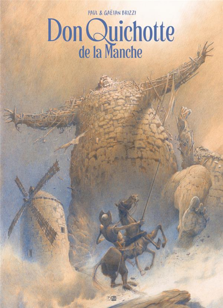 DON QUICHOTTE DE LA MANCHE - BRIZZI P E G. - DANIEL MAGHEN