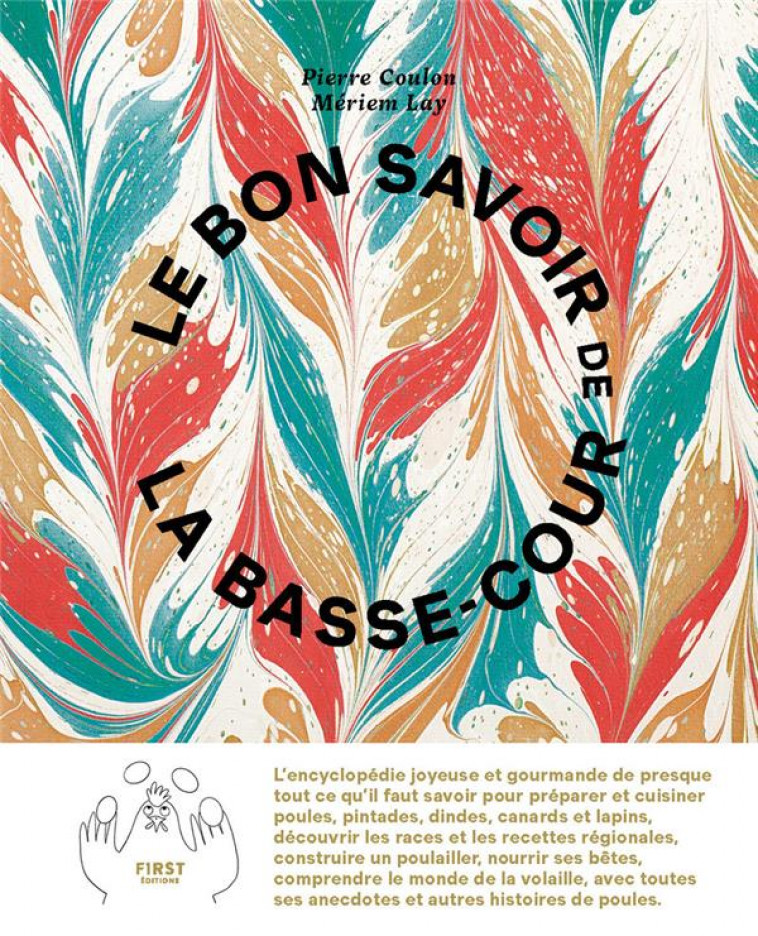 LE BON SAVOIR DE LA BASSE COUR - COULON/LAY - FIRST