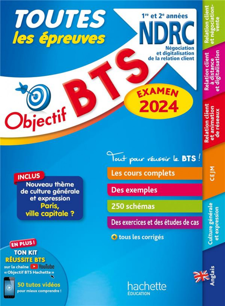 OBJECTIF BTS : TOUTES LES EPREUVES  -  BTS NDRC, 1RE ET 2E ANNEES - KERADEC/DHERIN/DENIS - HACHETTE