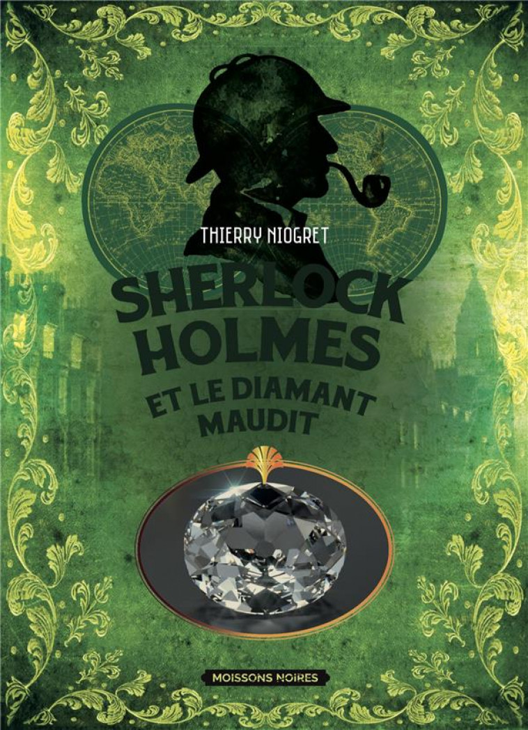 SHERLOCK HOLMES ET LE DIAMANT MAUDIT - NIOGRET THIERRY - FAUBOURG MARIGN