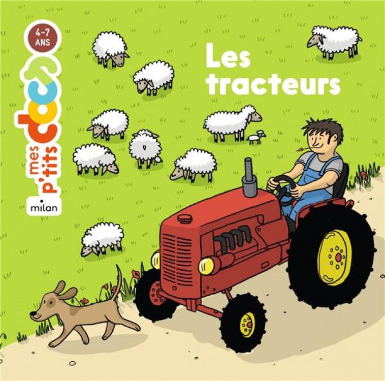 LES TRACTEURS - LEDU/DECORTE - Milan jeunesse