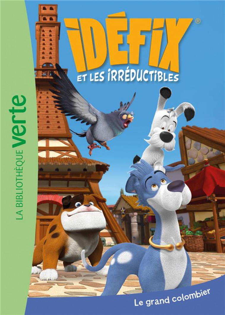 IDEFIX ET LES IRREDUCTIBLES - T06 - IDEFIX ET LES IRREDUCTIBLES 06 - LE GRAND COLOMBIER - EDITIONS ALBERT RENE - HACHETTE