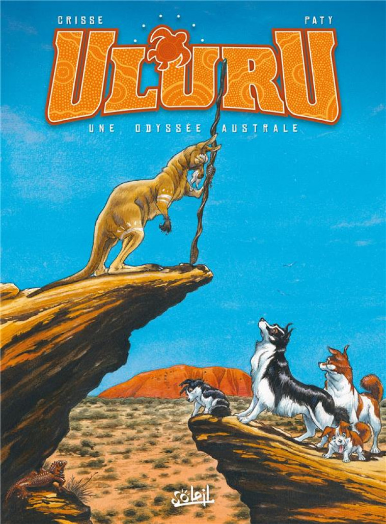 ULURU - ONE SHOT - ULURU - CRISSE/PATY - Soleil Productions