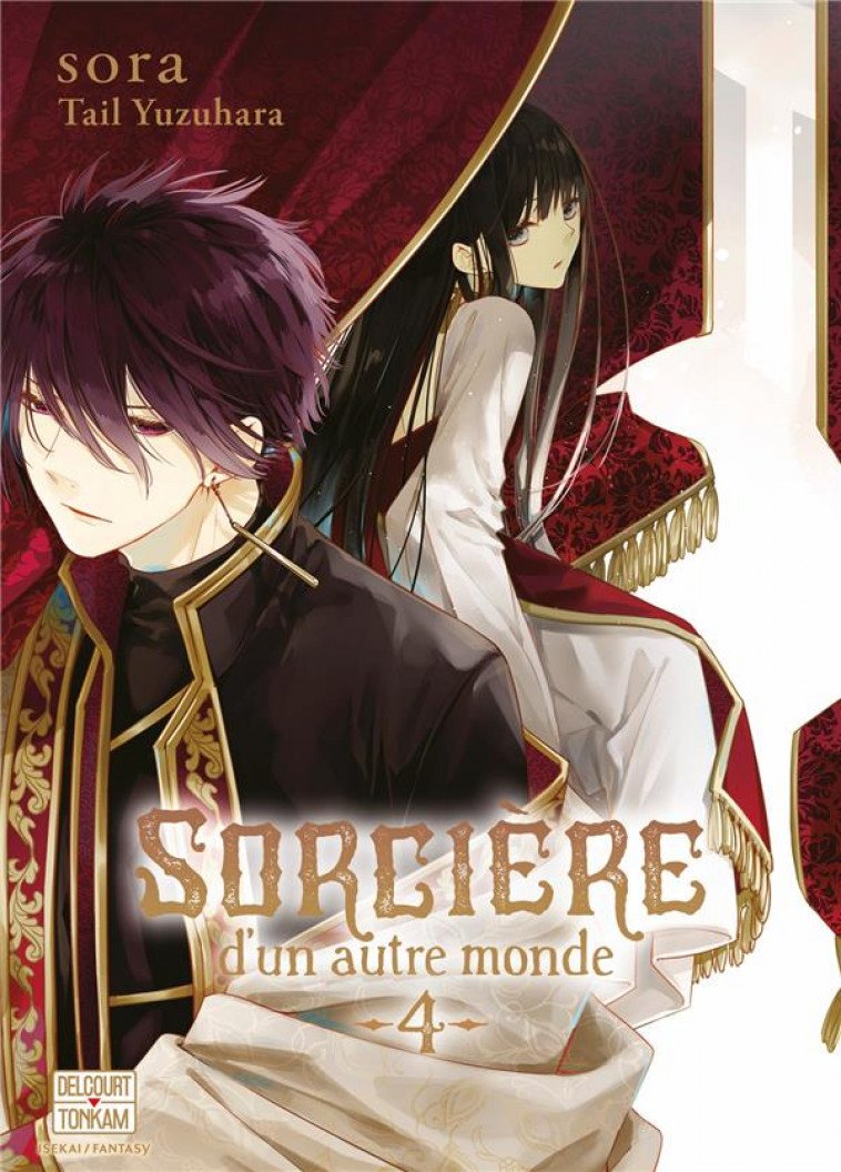 SORCIERE D-UN AUTRE MONDE T04 - YUZUHARA/SORA - DELCOURT