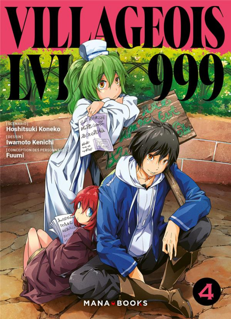 MANGA/VILLAGEOIS NIV 999 - VILLAGEOIS LVL 999 T04 - KONEKO HOSHITSUKI - MANA BOOKS