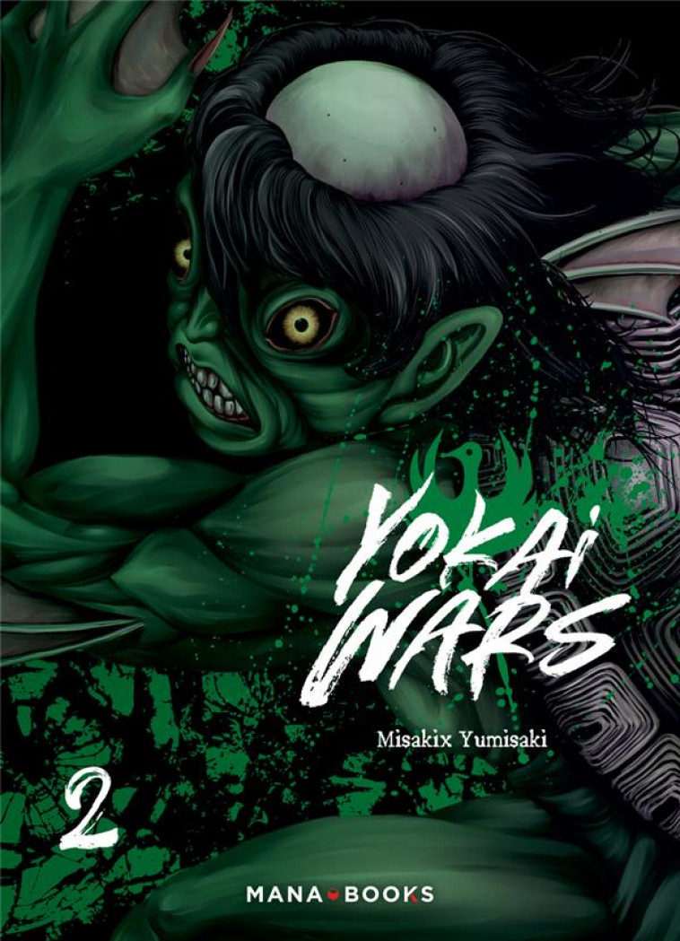 MANGA/YOKAI WARS - YOKAI WARS T02 - YUMISAKI MISAKIX - MANA BOOKS