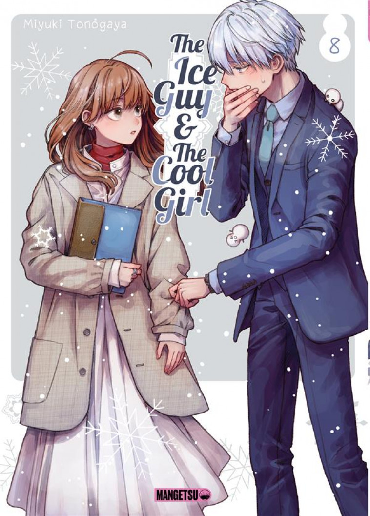 THE ICE GUY & THE COOL GIRL T08 - TONOGAYA MIYUKI - MANGETSU