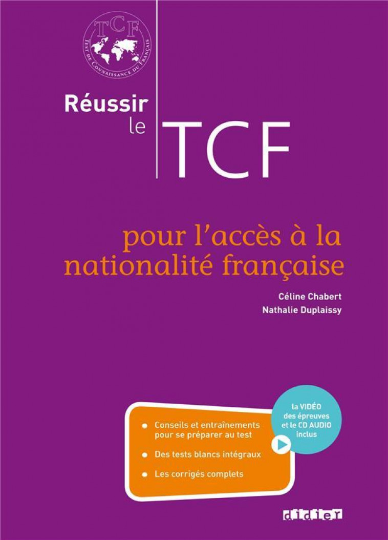 REUSSIR LE TCF POUR L'ACCES A LA NATIONALITE FRANCAISE - Duplaissy Nathalie - Didier