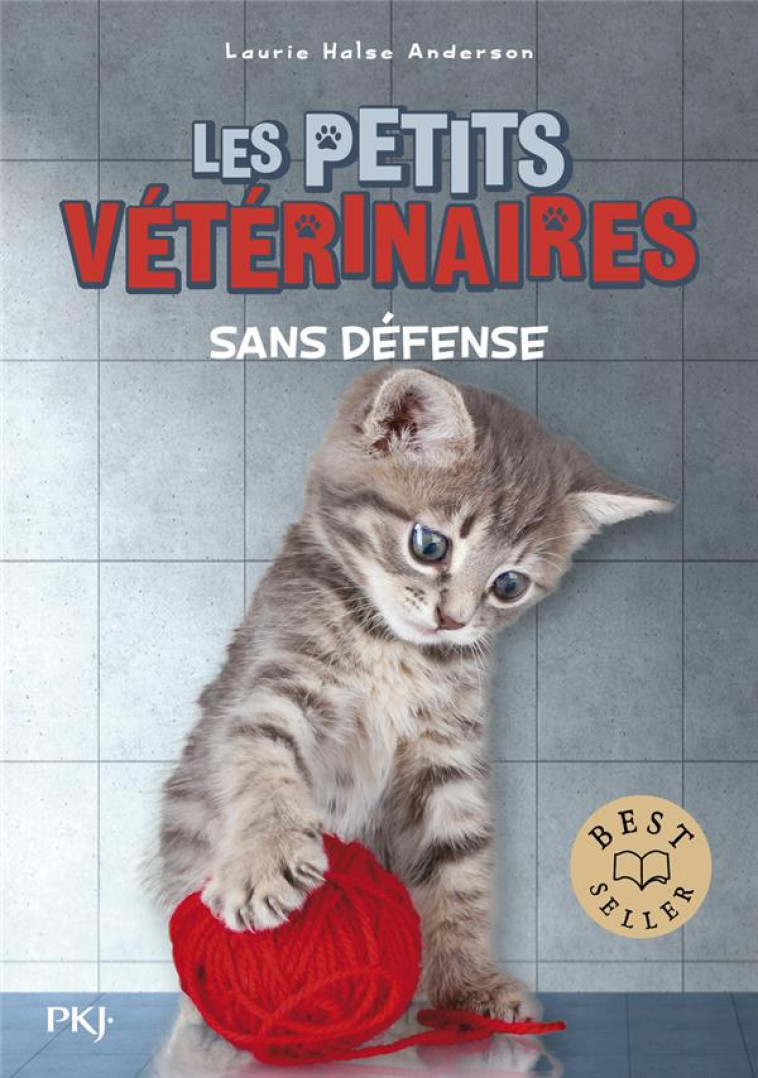 LES PETITS VETERINAIRES - TOME 14 SANS DEFENSE - ANDERSON L H. - POCKET