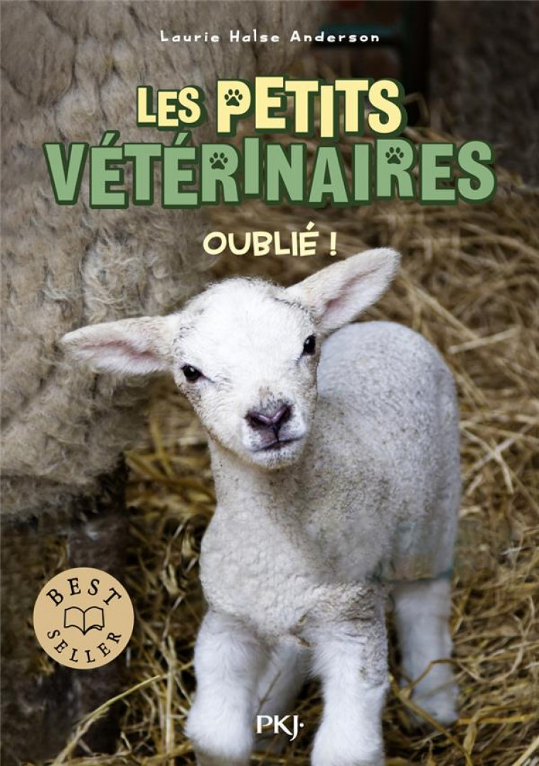 LES PETITS VETERINAIRES - TOME 17 OUBLIE ! - ANDERSON L H. - POCKET