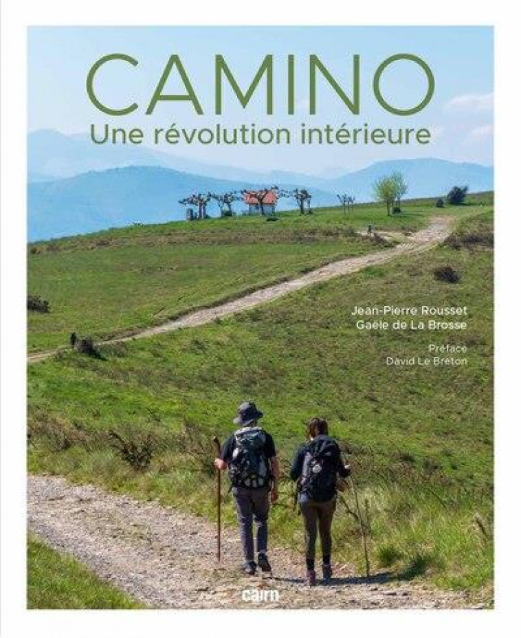 CAMINO UNE REVOLUTION INTERIEUR - ROUSSET - CAIRN